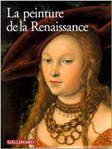 La peinture de la Renaissance (Ancien Prix éditeur : 38,11 euros)